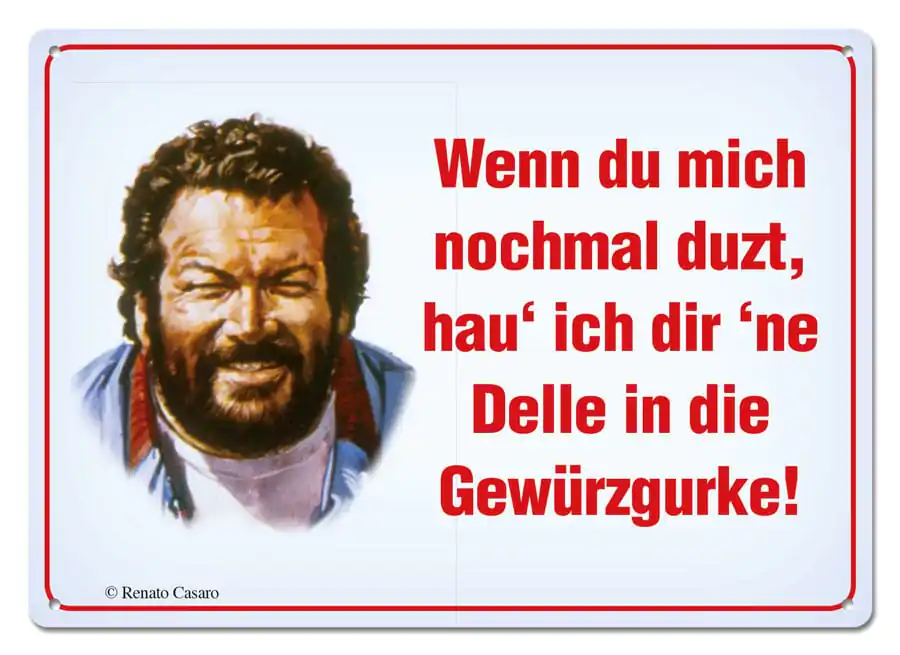 Bud Spencer Wenn Du mich nochmal duzt,... fémtábla 10 x 15 cm termékfotó