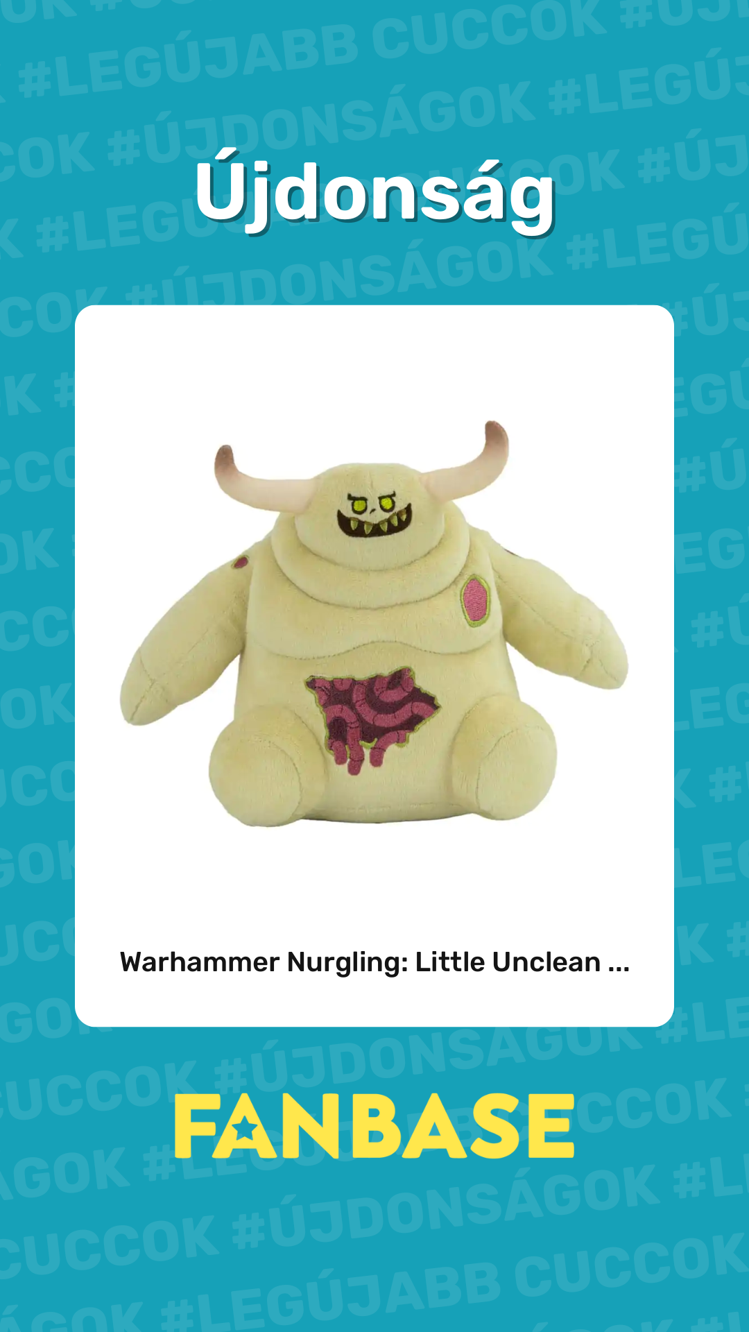 Újdonság: Warhammer Nurgling: Little Unclean ...