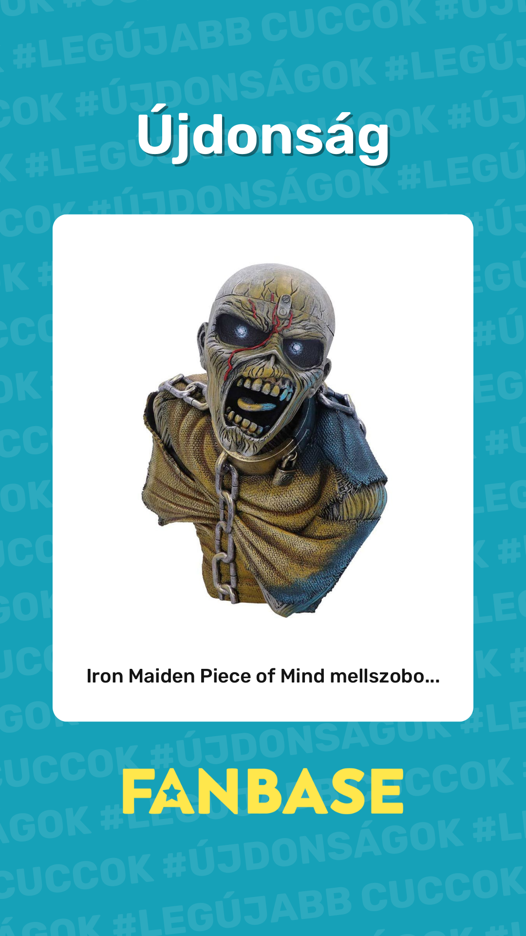 Újdonság: Iron Maiden Piece of Mind mellszobo...