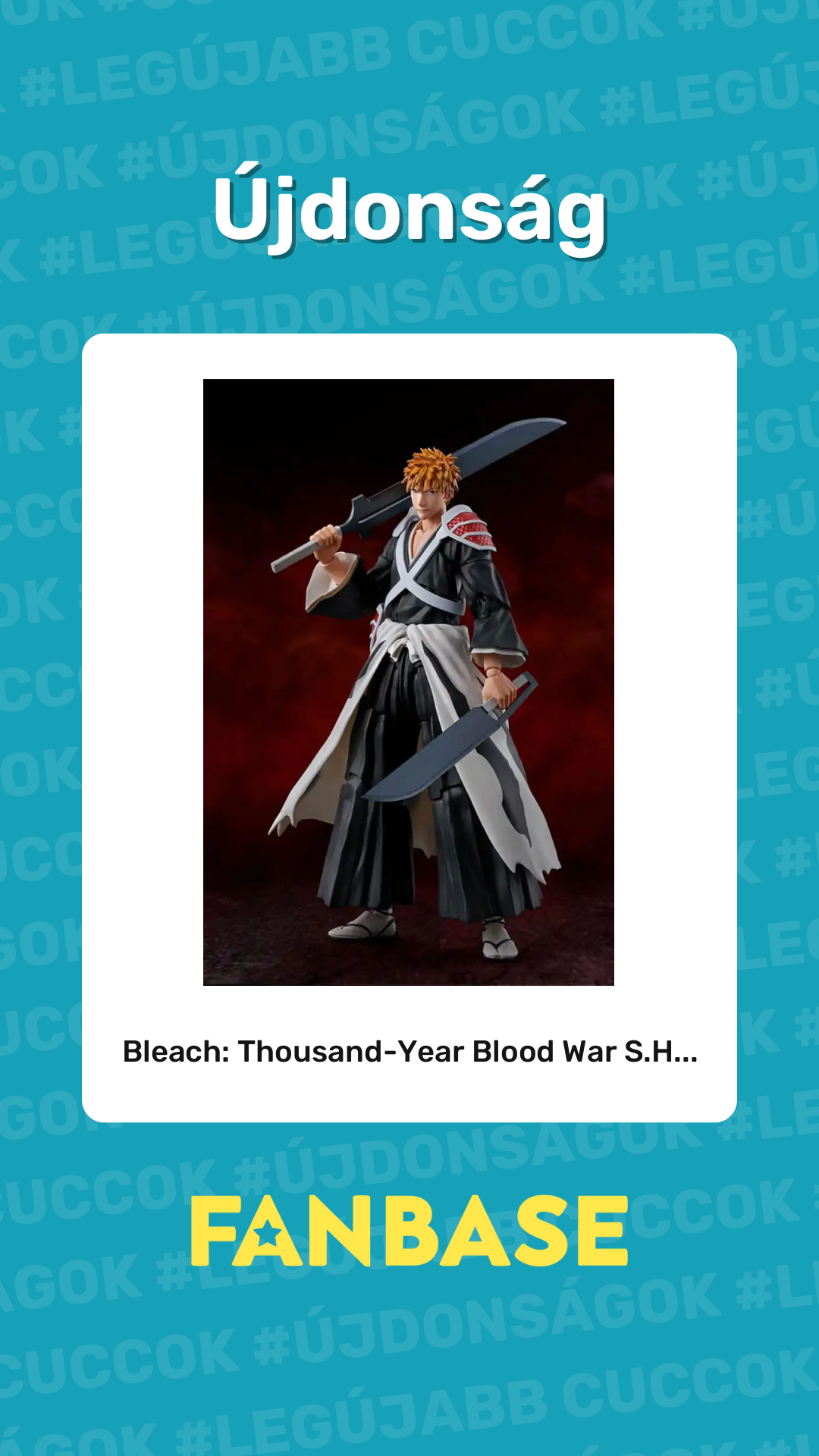 Újdonság: Bleach: Thousand-Year Blood War S.H...