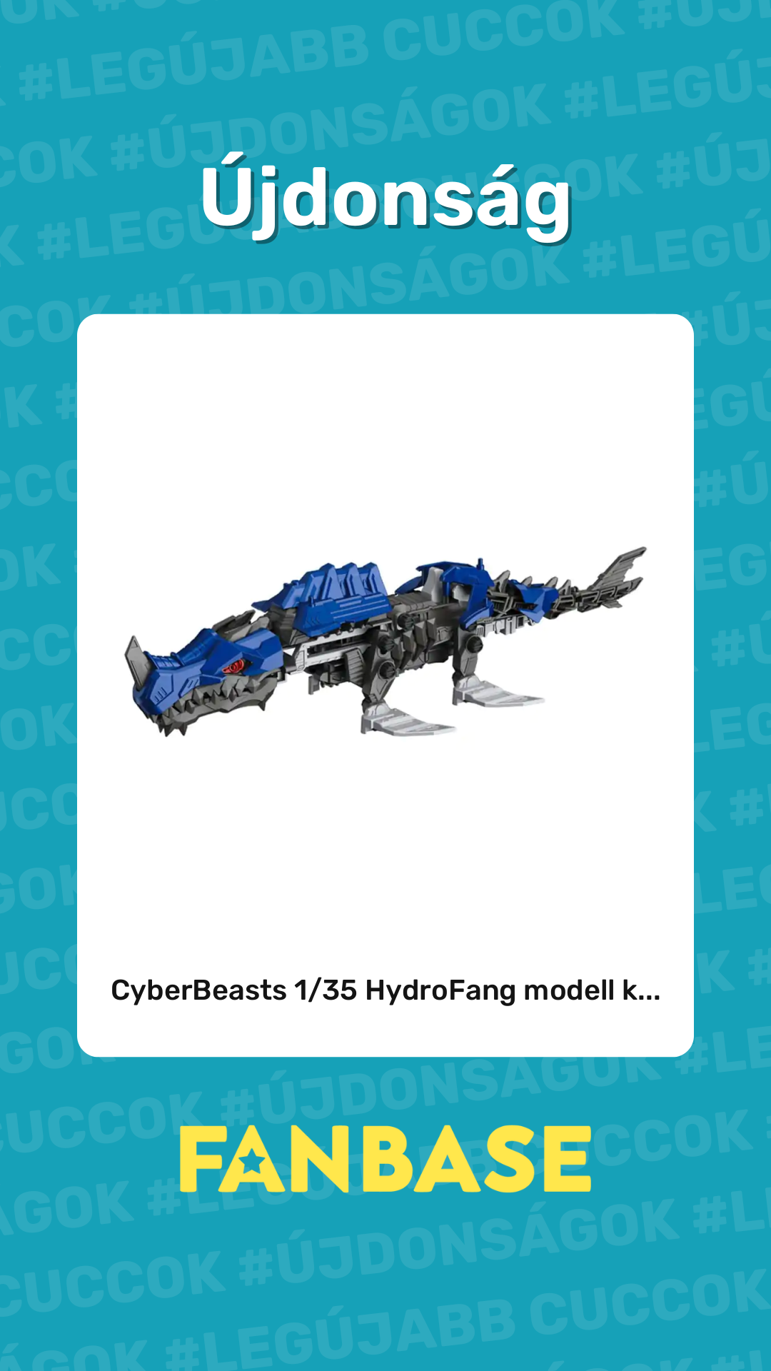 Újdonság: CyberBeasts 1/35 HydroFang modell k...