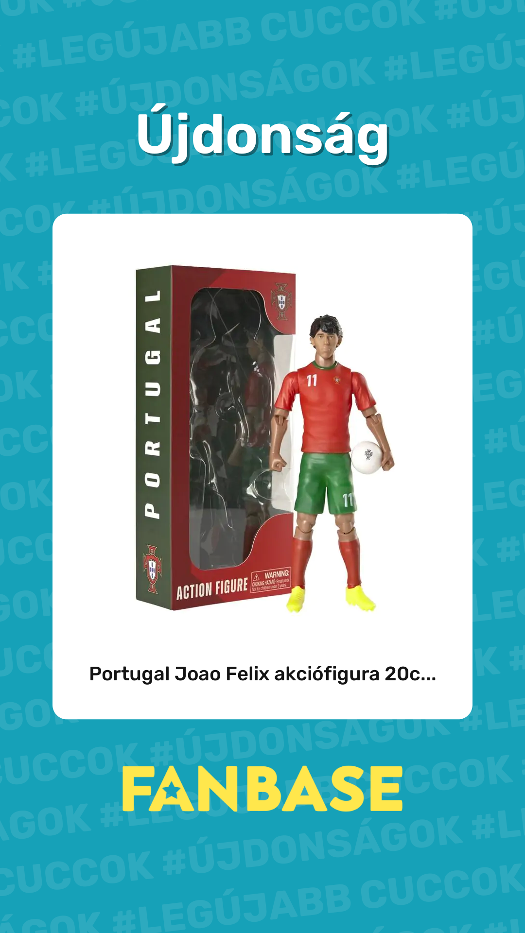 Újdonság: Portugal Joao Felix akciófigura 20c...
