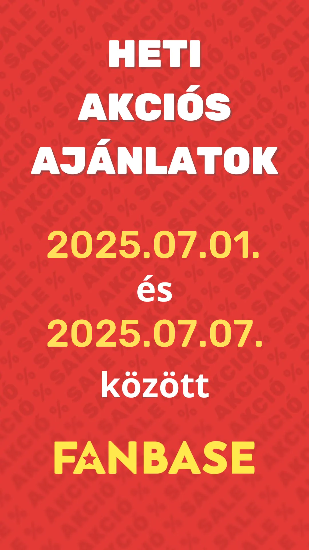 Heti akciós ajánlataink 07.01.-07.07. között