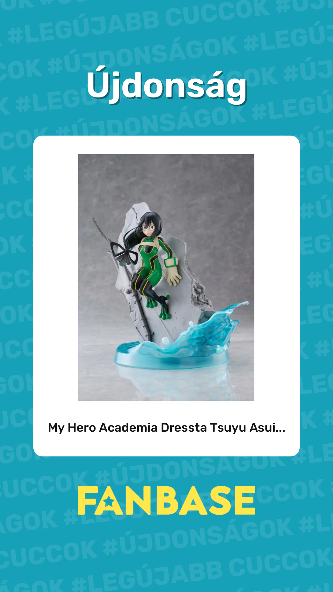 Újdonság: My Hero Academia Dressta Tsuyu Asui...