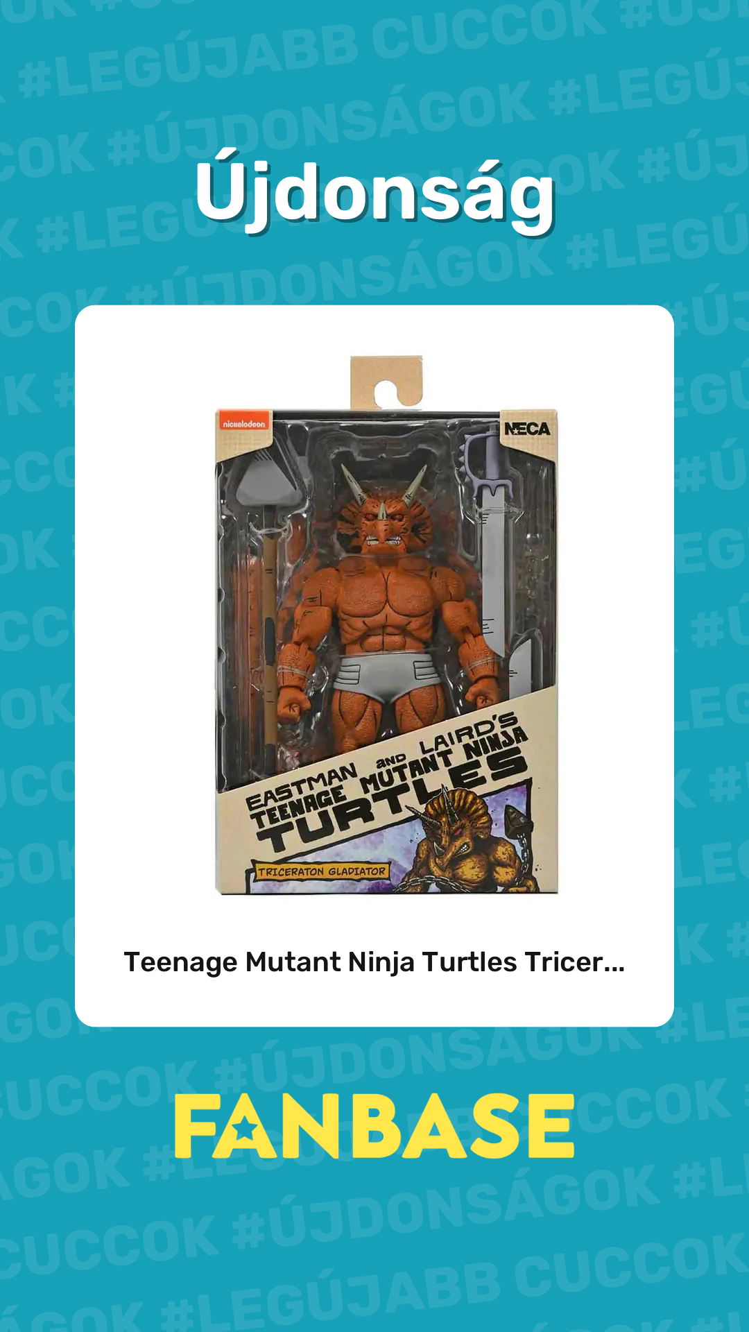 Újdonság: Teenage Mutant Ninja Turtles Tricer...