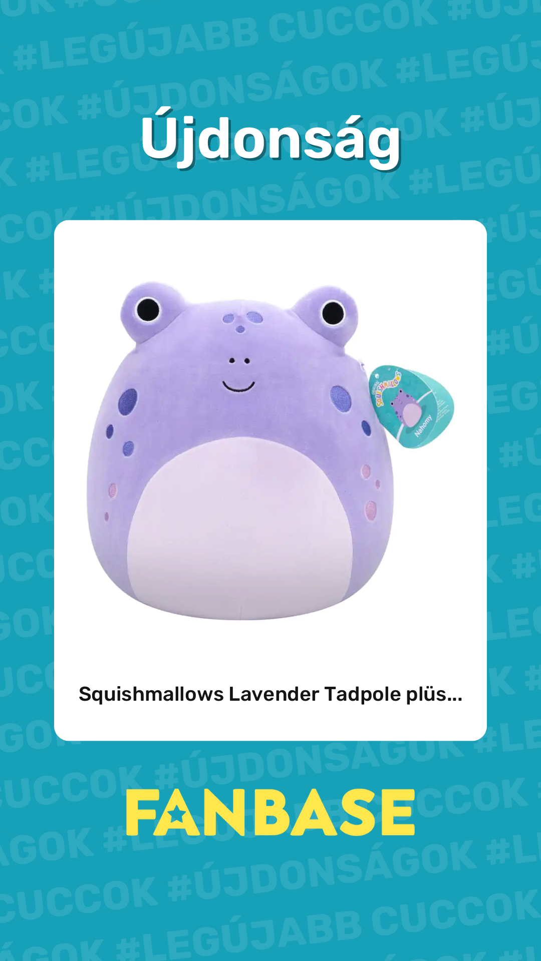 Újdonság: Squishmallows Lavender Tadpole plüs...