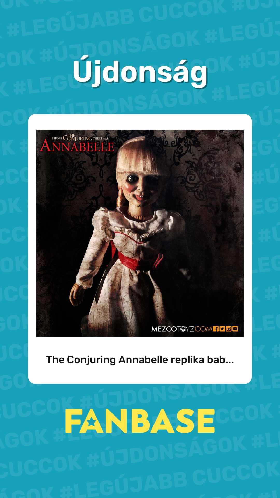 Újdonság: The Conjuring Annabelle replika bab...