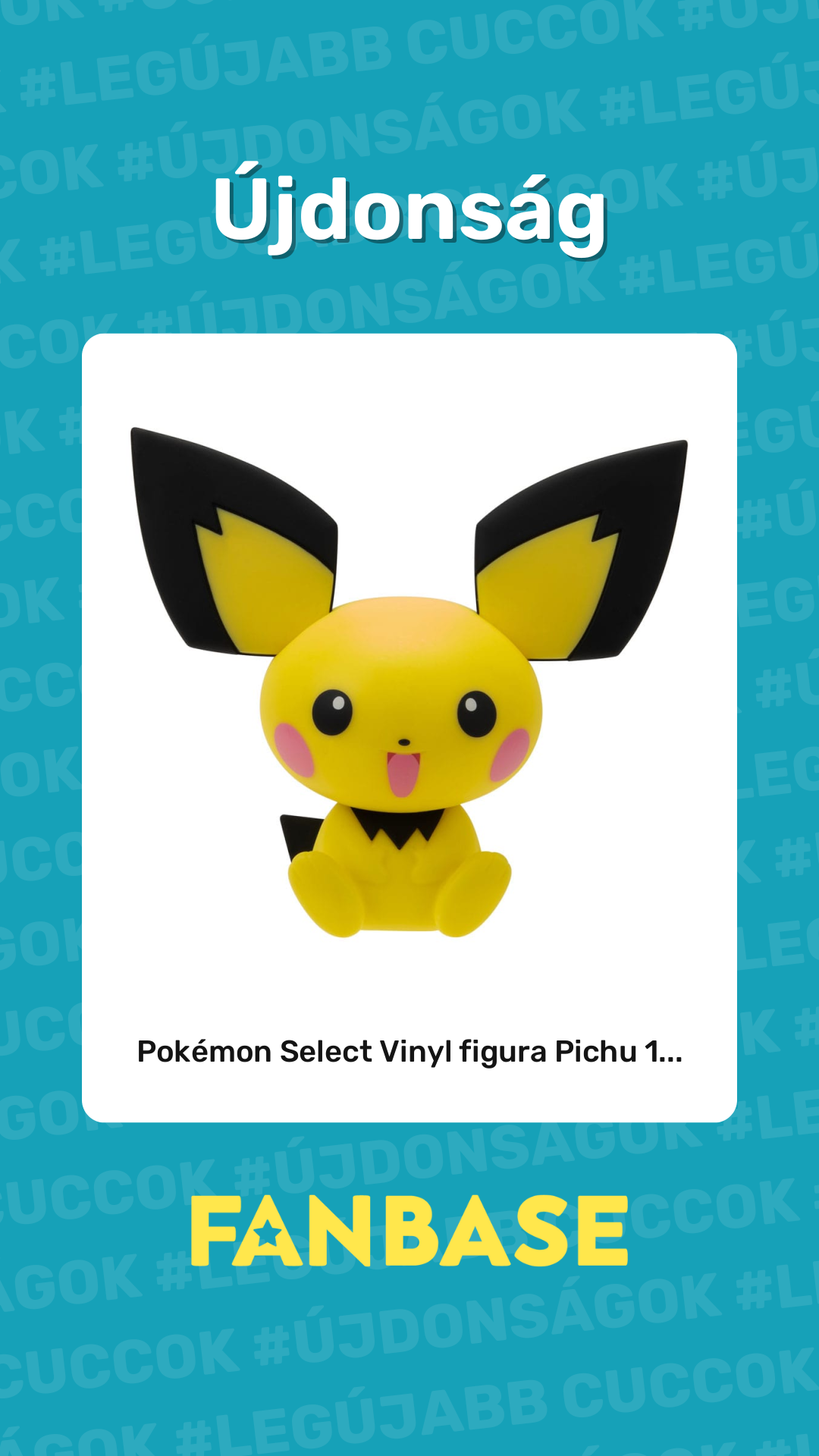 Újdonság: Pokémon Select Vinyl figura Pichu 1...