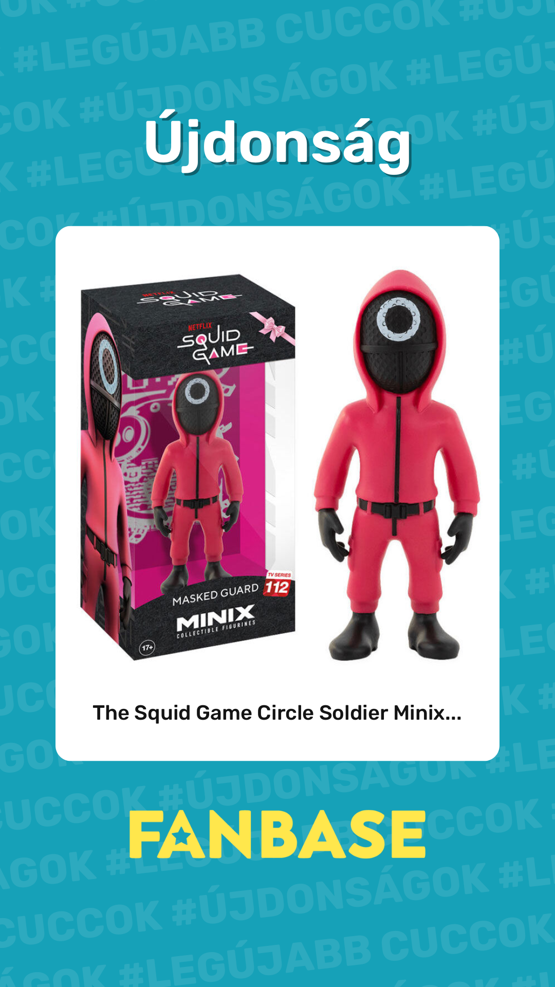 Újdonság: The Squid Game Circle Soldier Minix... Újdonság: The Squid Game Circle Soldier Minix...