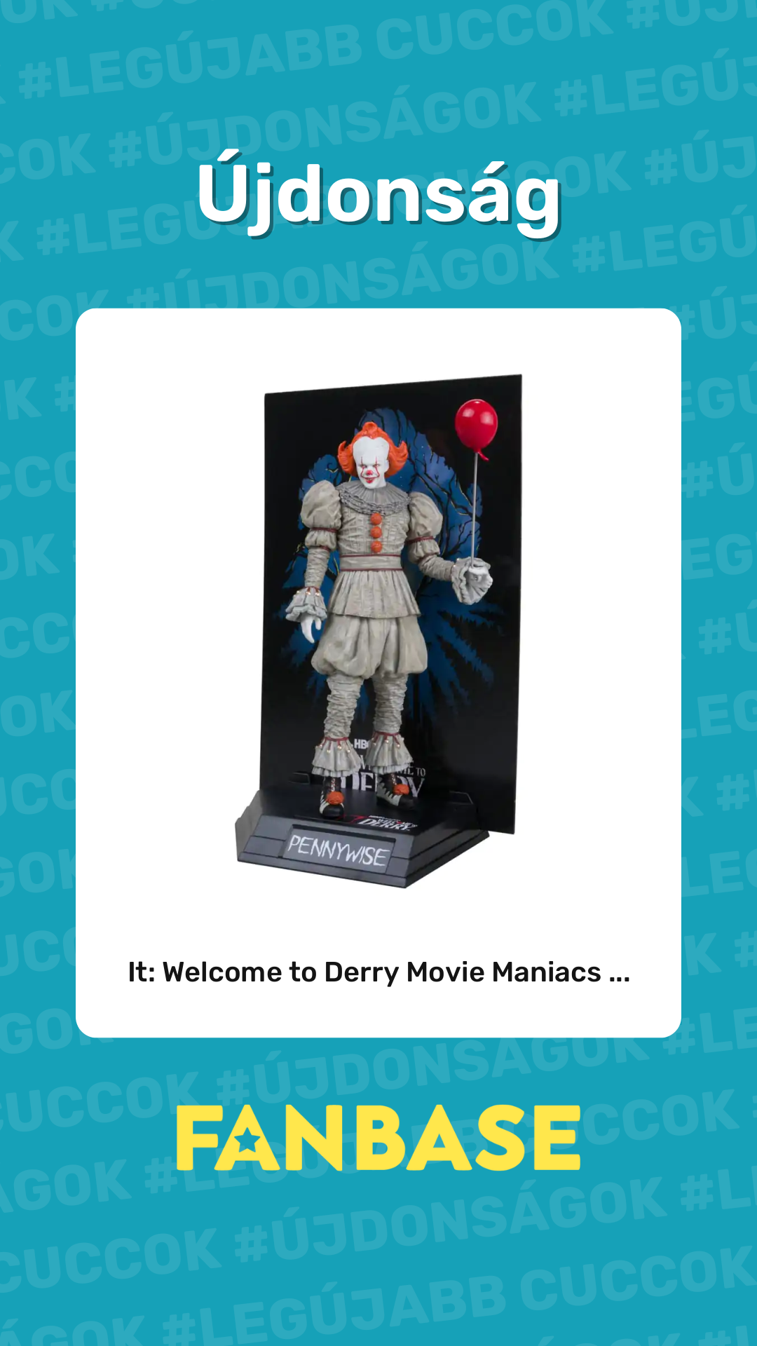 Újdonság: It: Welcome to Derry Movie Maniacs ...