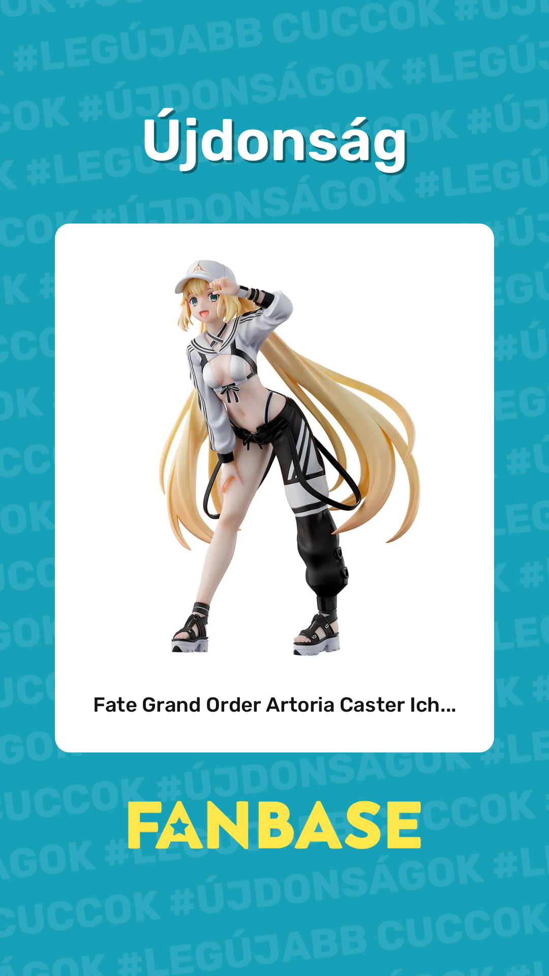 Újdonság: Fate Grand Order Artoria Caster Ich...