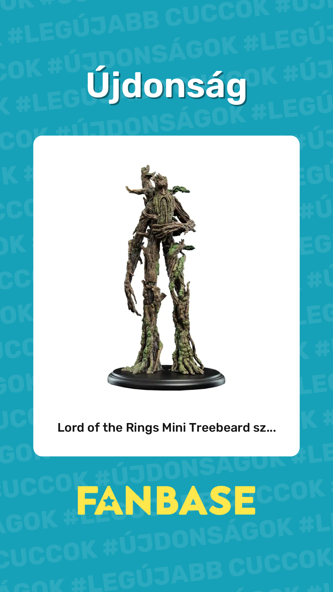 Újdonság: Lord of the Rings Mini Treebeard sz...