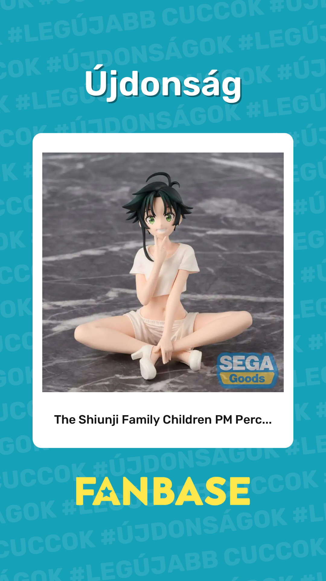 Újdonság: The Shiunji Family Children PM Perc...