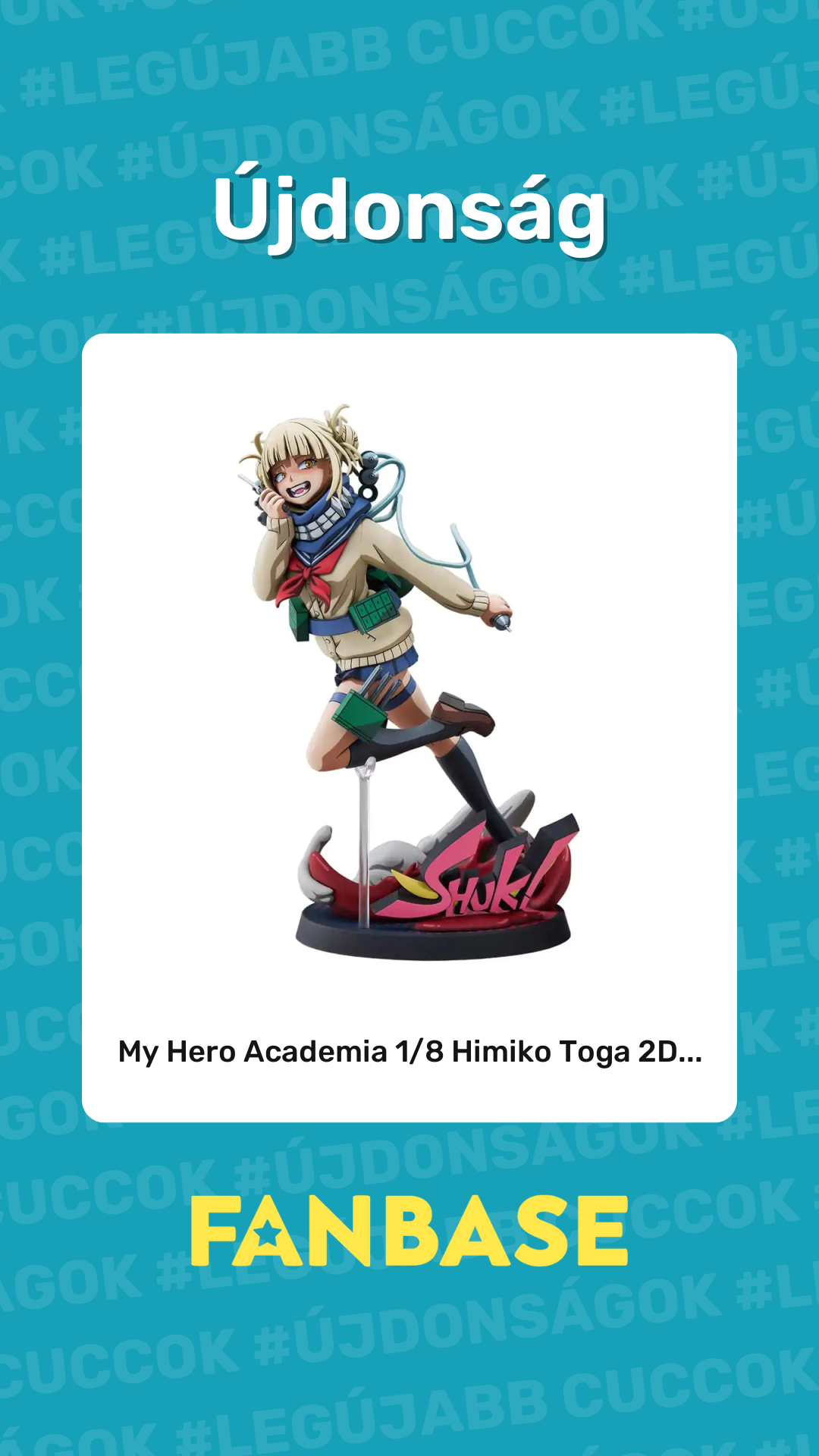 Újdonság: My Hero Academia 1/8 Himiko Toga 2D...