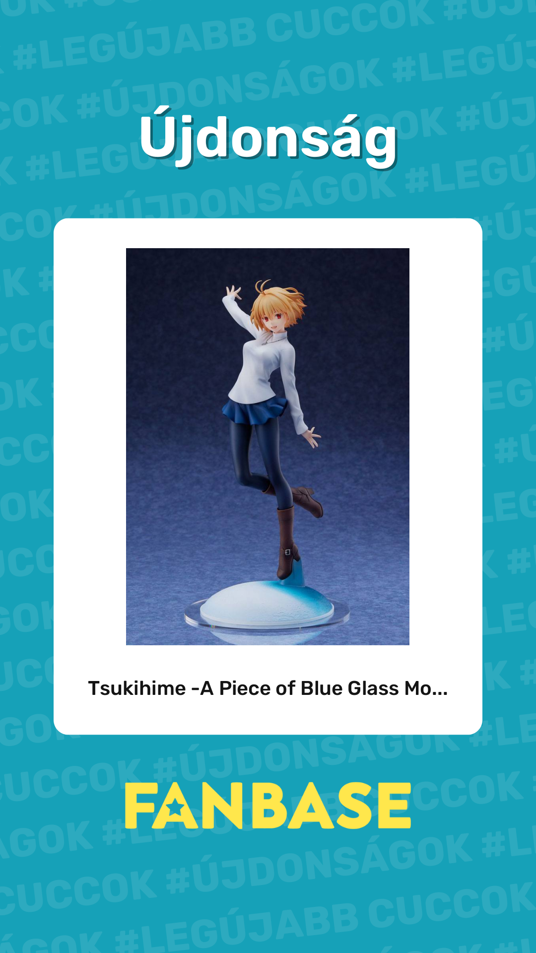 Újdonság: Tsukihime -A Piece of Blue Glass Mo...