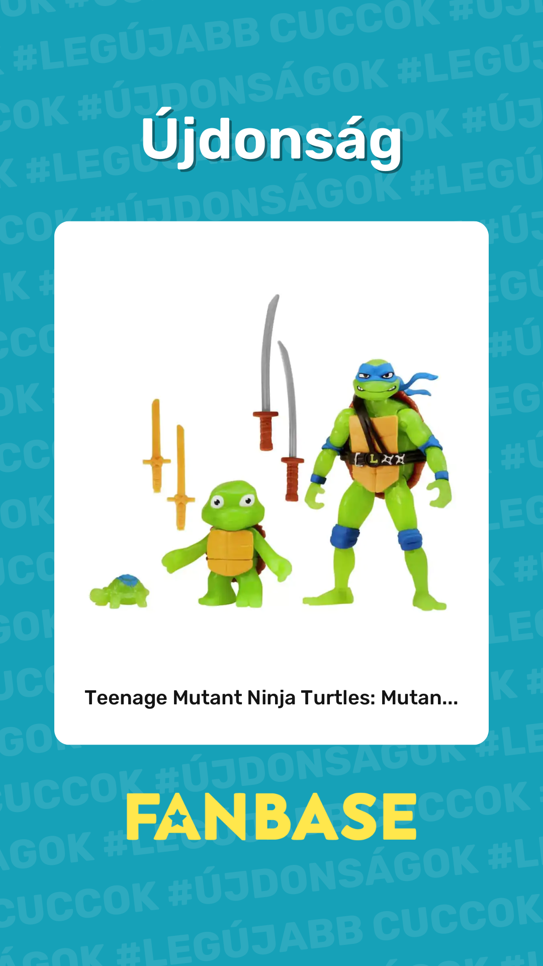 Újdonság: Teenage Mutant Ninja Turtles: Mutan...