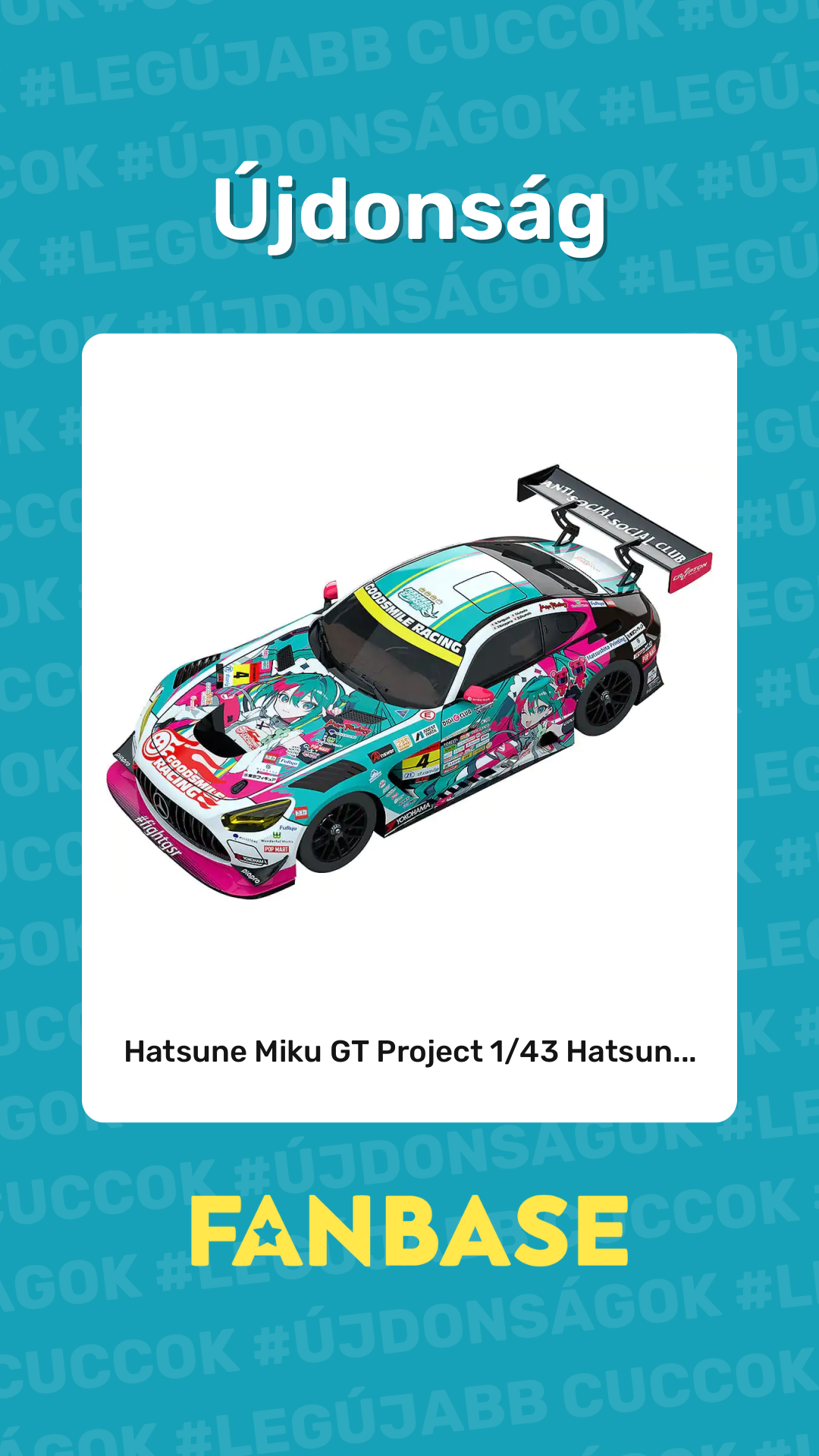 Újdonság: Hatsune Miku GT Project 1/43 Hatsun...