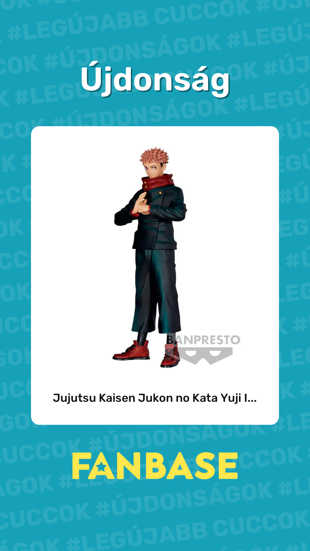 Újdonság: Jujutsu Kaisen Jukon no Kata Yuji I...