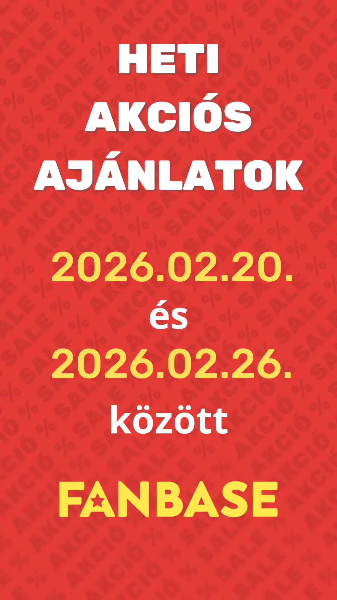 Heti akciós ajánlataink 02.20.-02.26. között