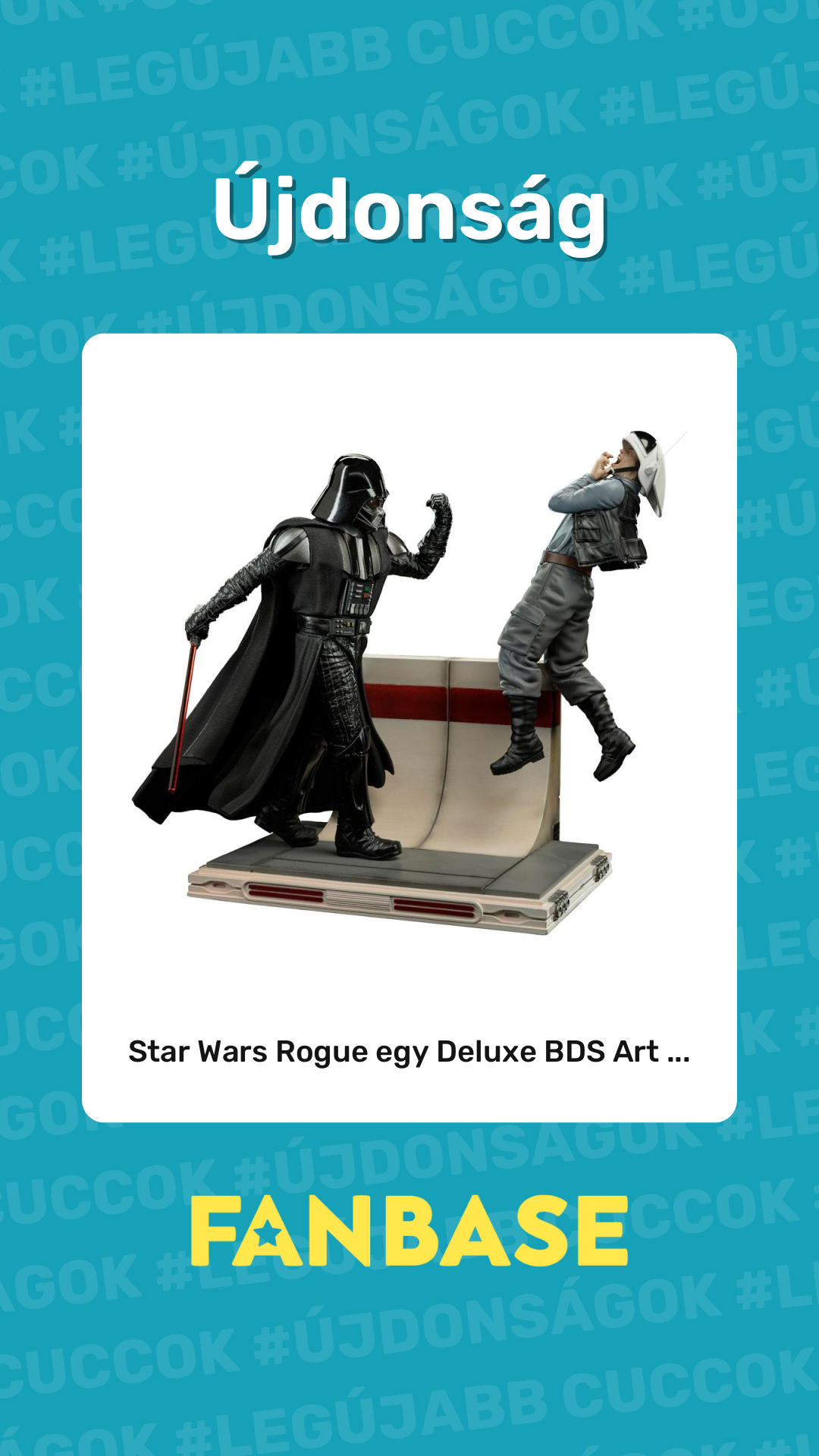 Újdonság: Star Wars Rogue egy Deluxe BDS Art ...