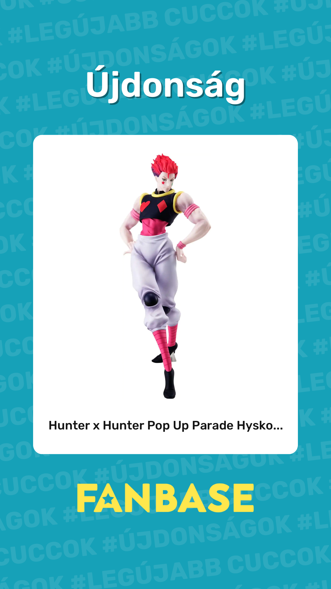 Újdonság: Hunter x Hunter Pop Up Parade Hysko...