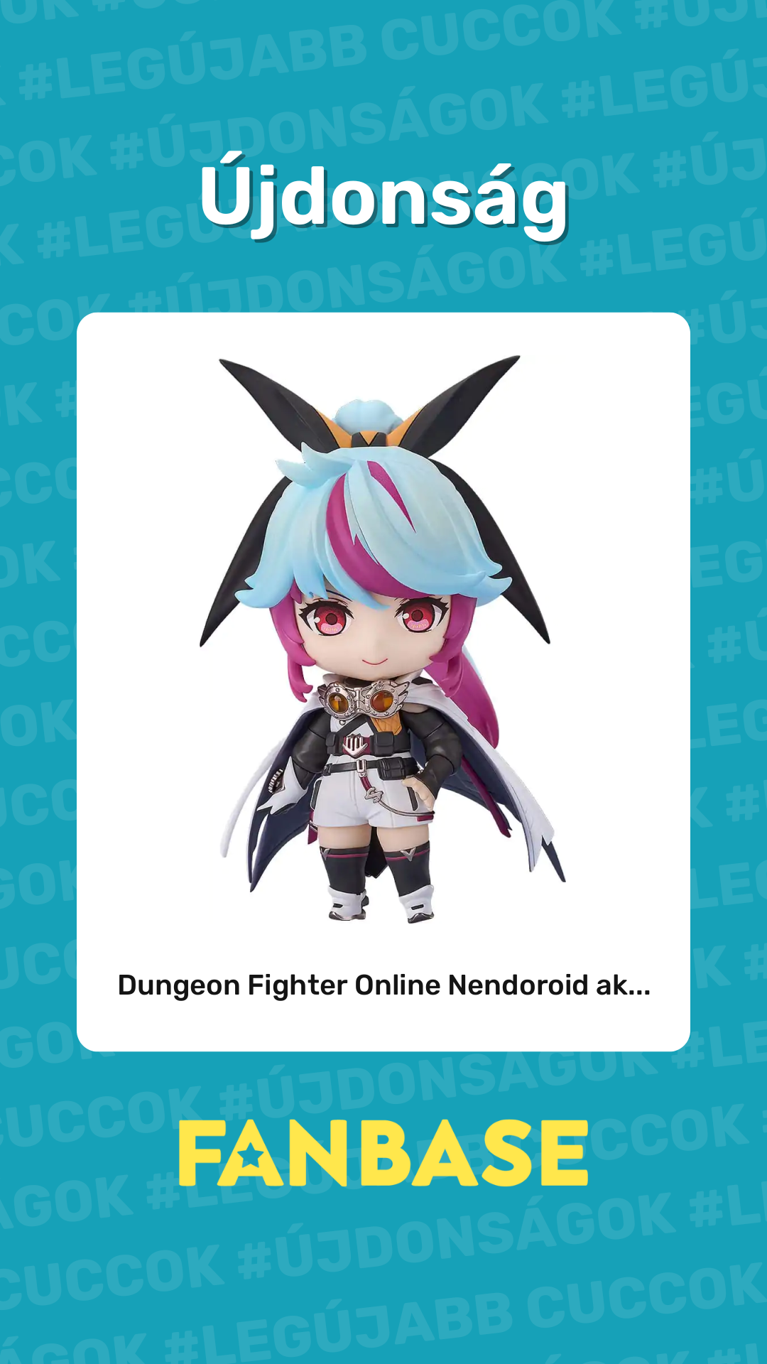 Újdonság: Dungeon Fighter Online Nendoroid ak...