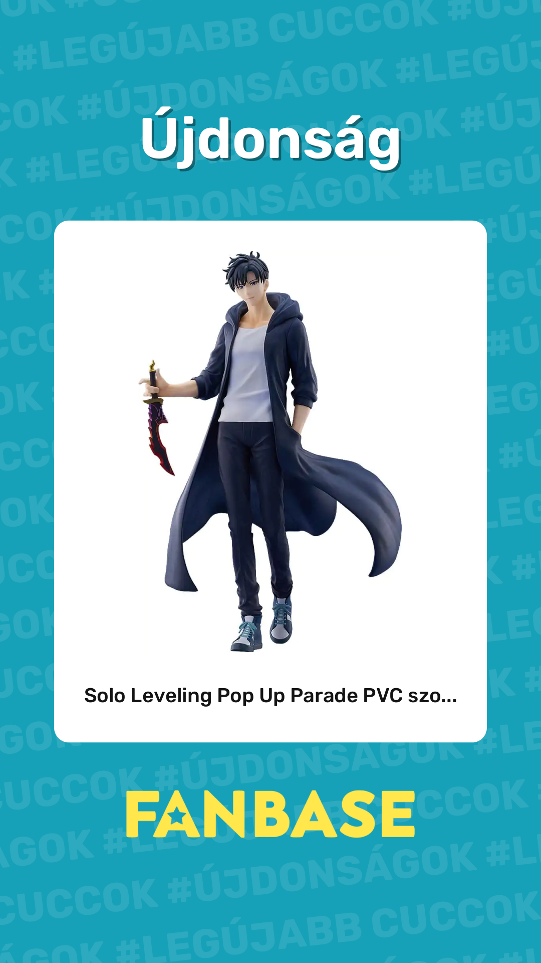 Újdonság: Solo Leveling Pop Up Parade PVC szo...