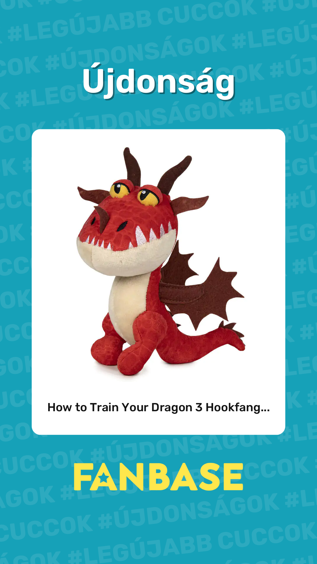 Újdonság: How to Train Your Dragon 3 Hookfang...