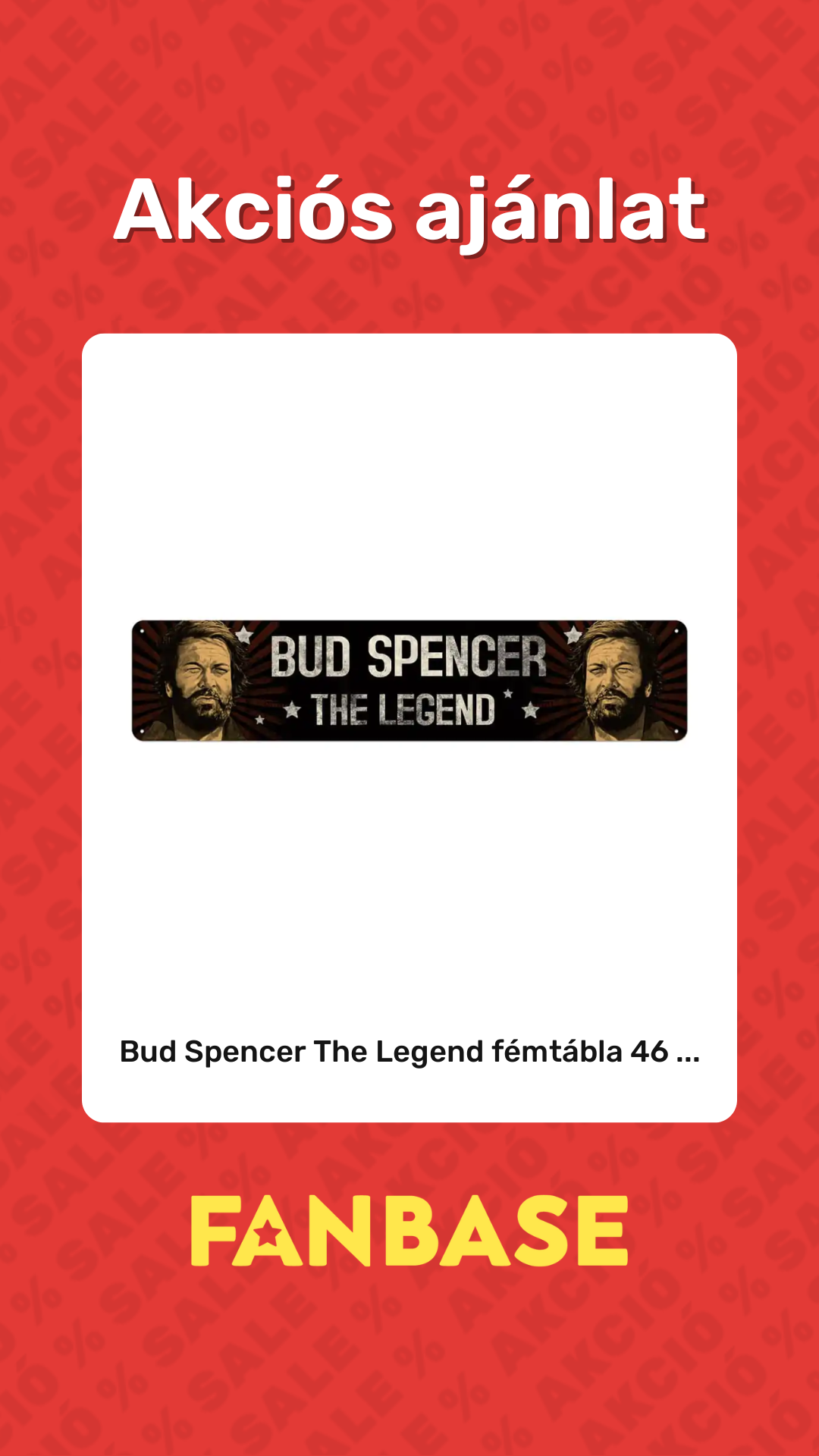 Akciós ajánlat: Bud Spencer The Legend fémtábla 46 ...