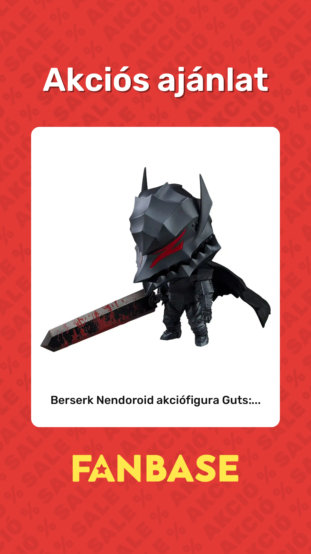 Akciós ajánlat: Berserk Nendoroid akciófigura Guts:...