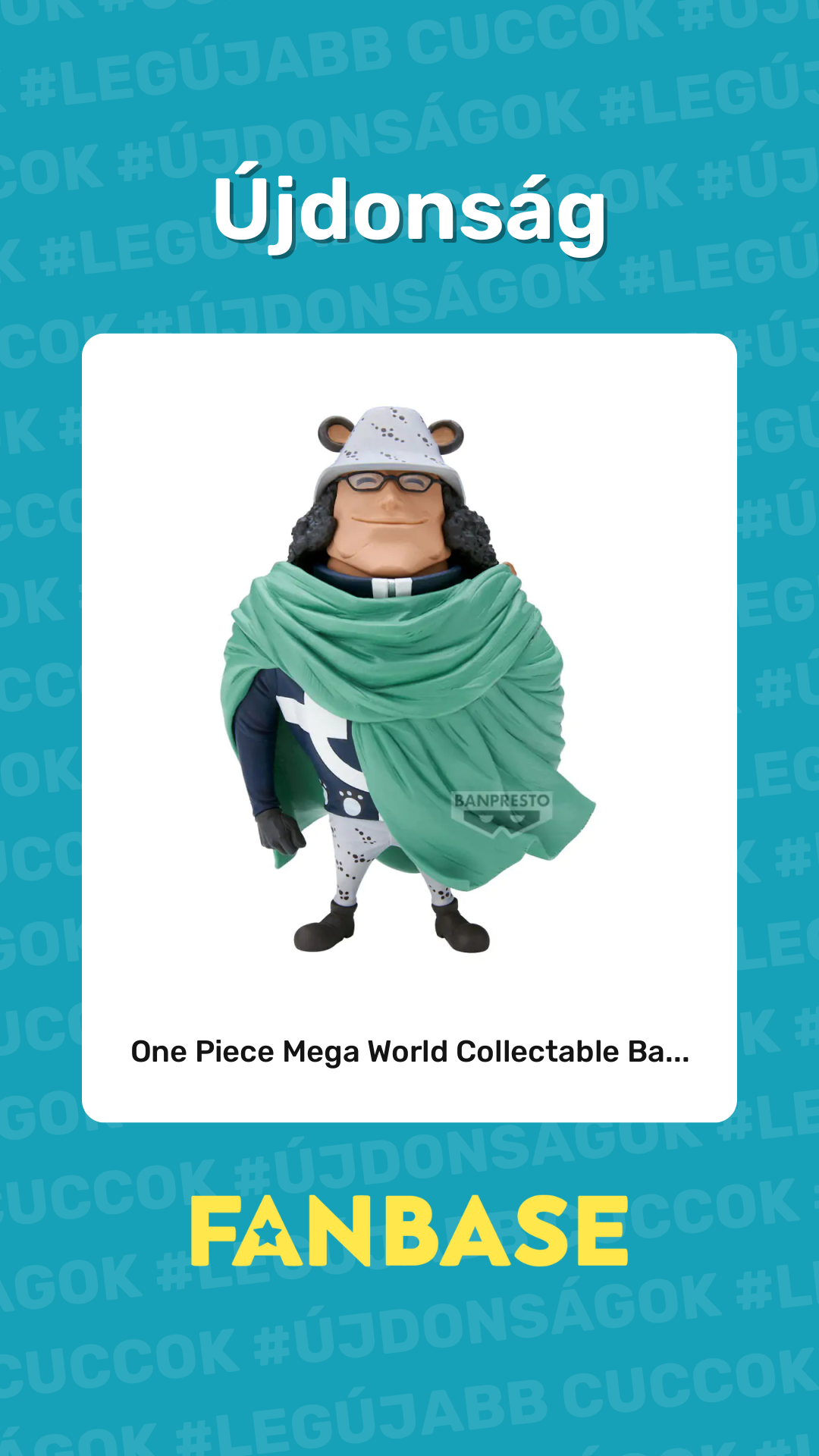 Újdonság: One Piece Mega World Collectable Ba...