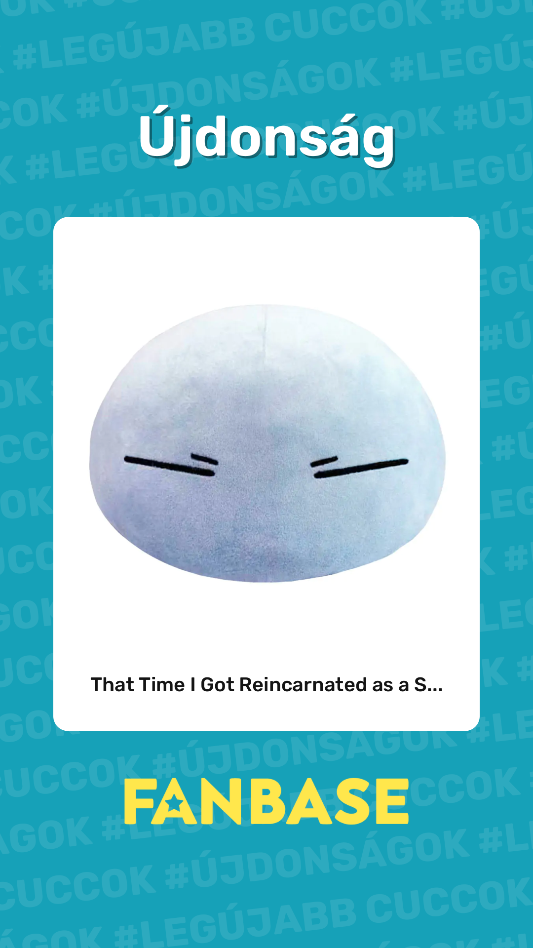 Újdonság: That Time I Got Reincarnated as a S...