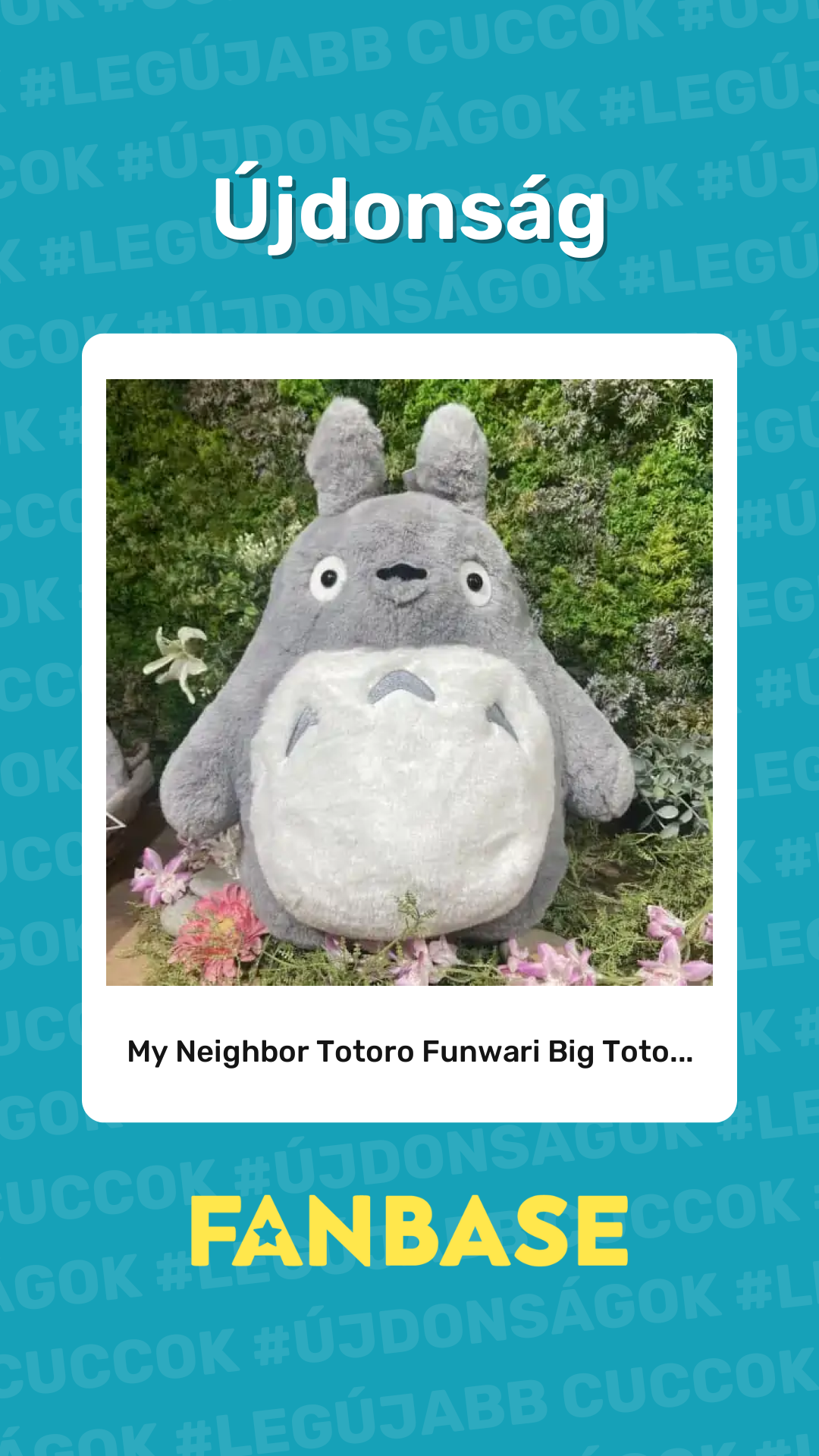 Újdonság: My Neighbor Totoro Funwari Big Toto...