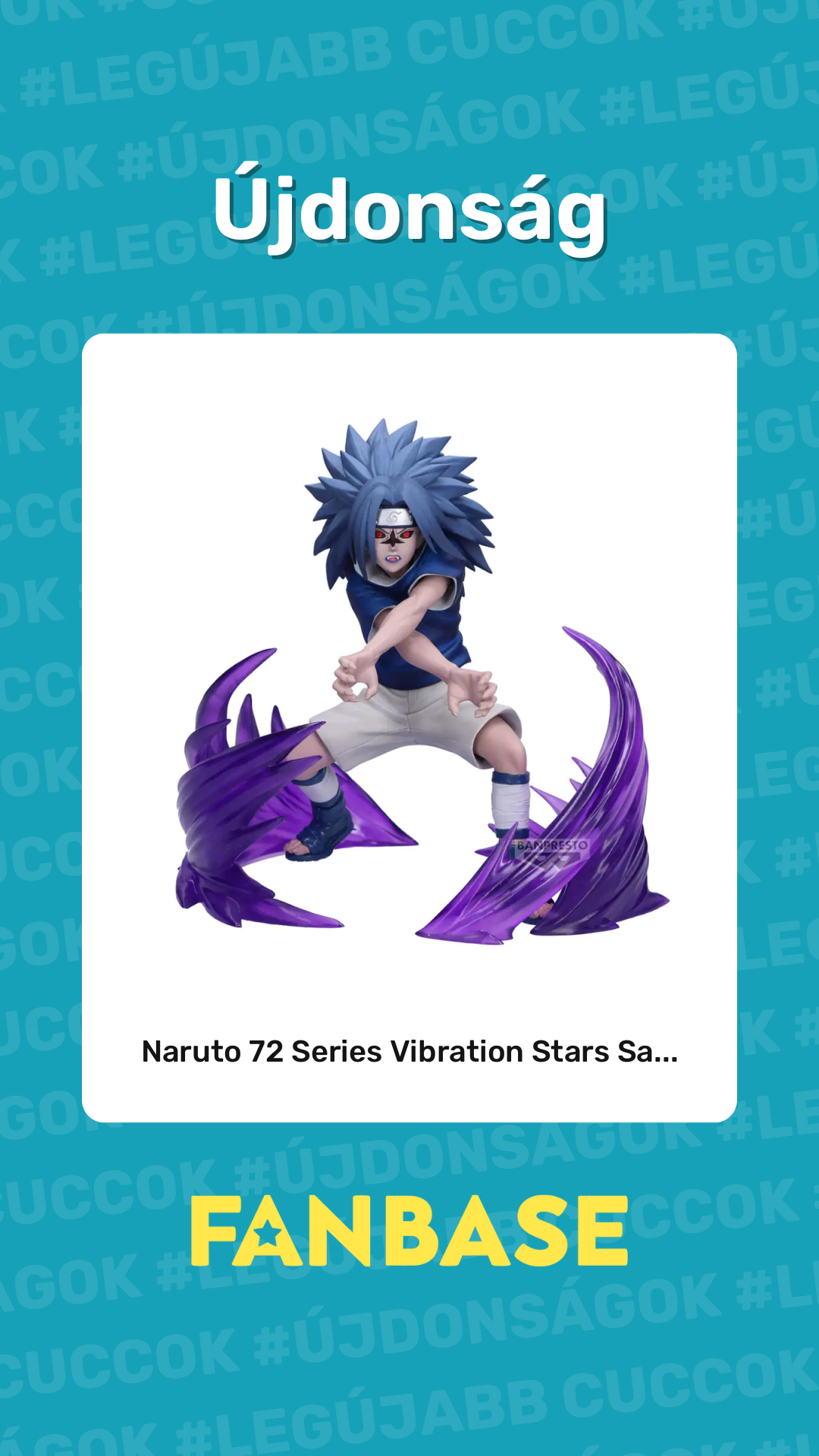 Újdonság: Naruto 72 Series Vibration Stars Sa...