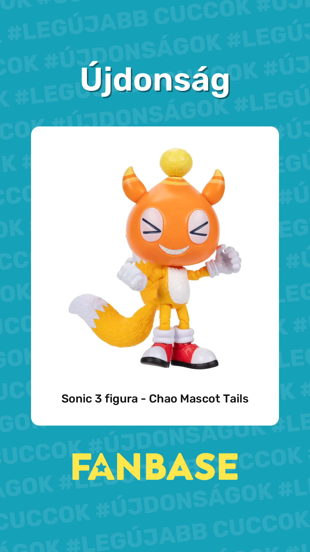 Újdonság: Sonic 3 figura - Chao Mascot Tails