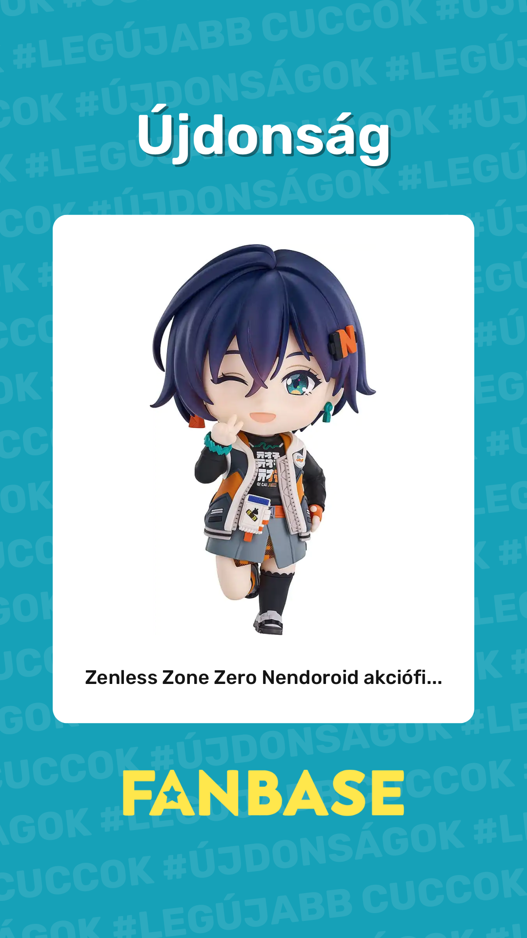 Újdonság: Zenless Zone Zero Nendoroid akciófi...