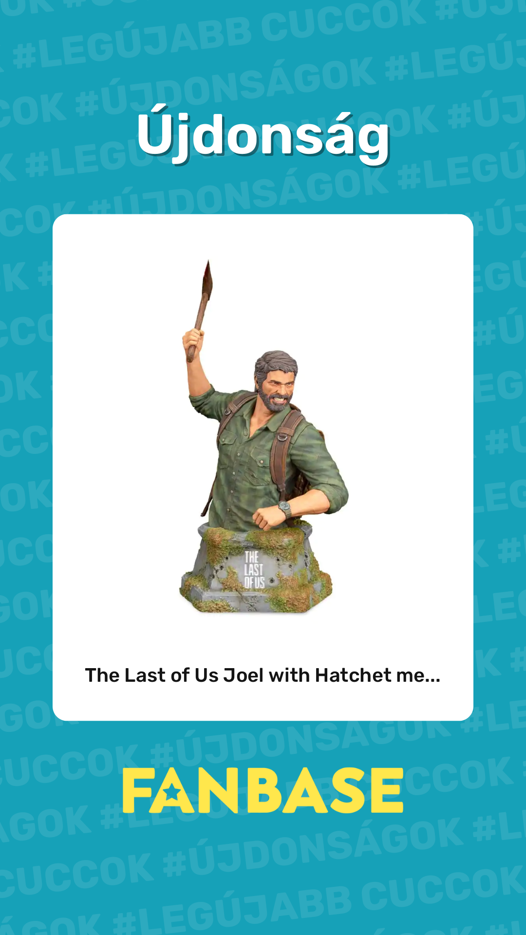Újdonság: The Last of Us Joel with Hatchet me...