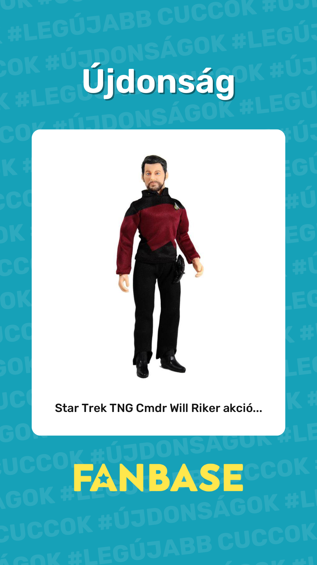 Újdonság: Star Trek TNG Cmdr Will Riker akció...