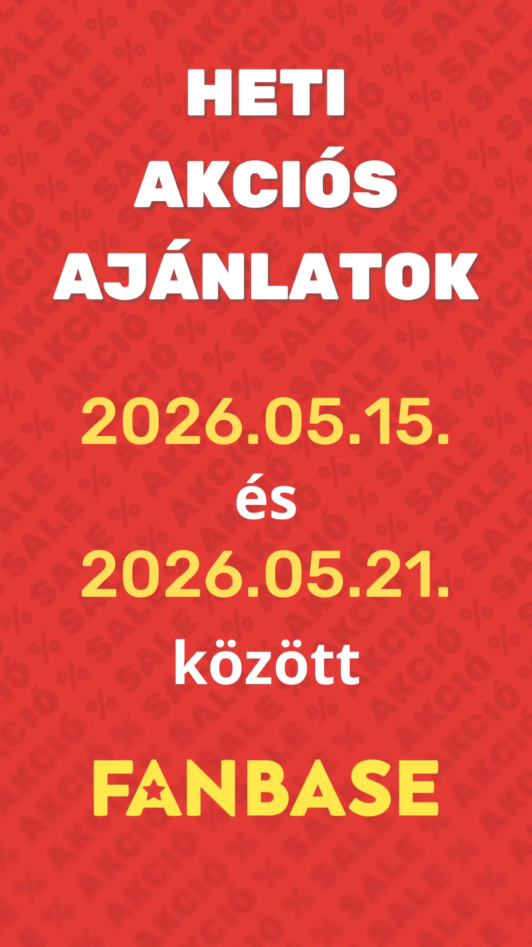 Heti akciós ajánlataink 05.15.-05.21. között