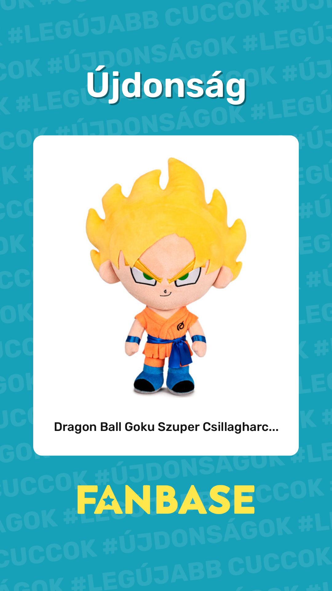 Újdonság: Dragon Ball Goku Szuper Csillagharc...