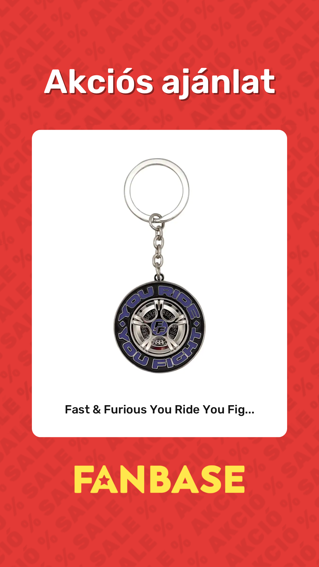 Akciós ajánlat: Fast & Furious You Ride You Fig...