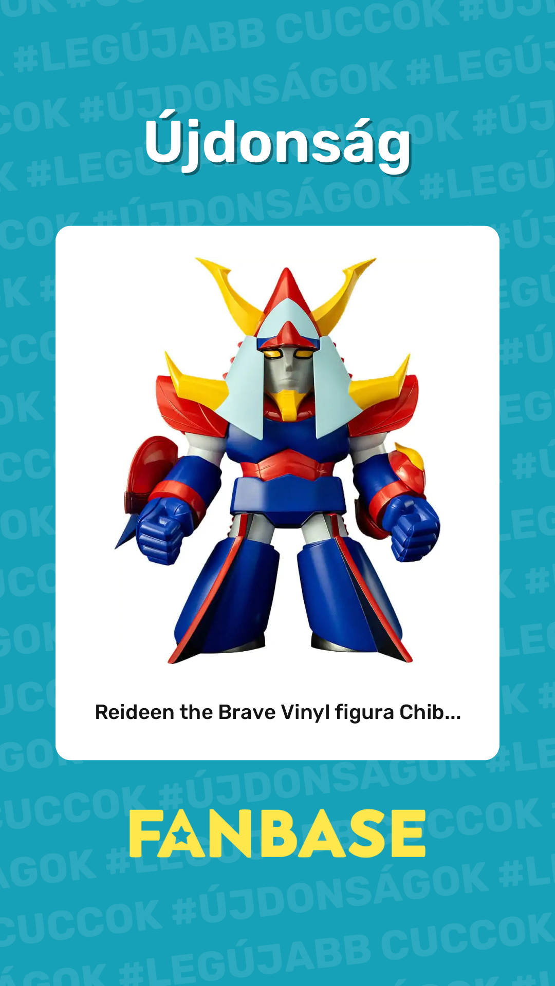 Újdonság: Reideen the Brave Vinyl figura Chib...