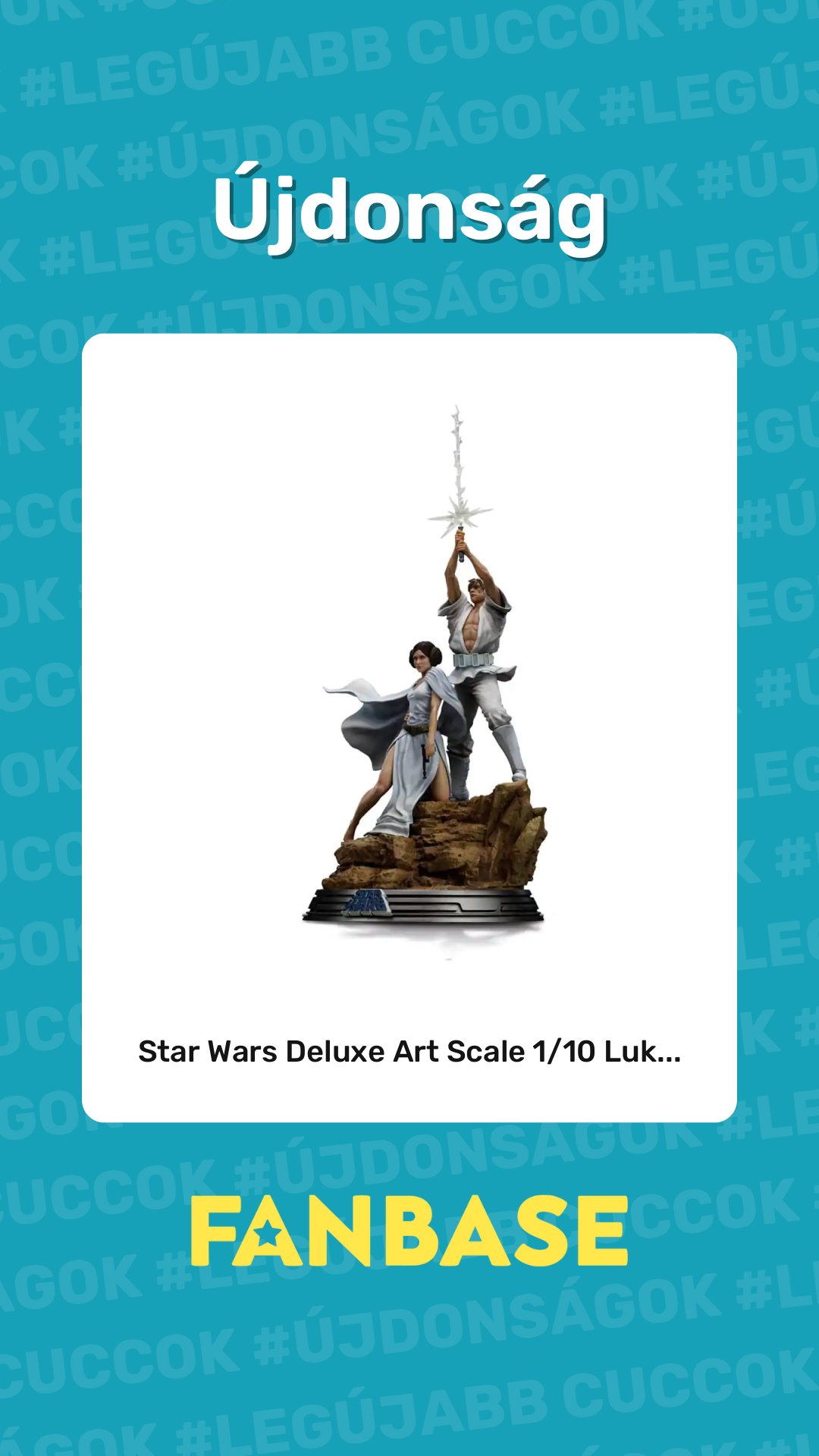 Újdonság: Star Wars Deluxe Art Scale 1/10 Luk...