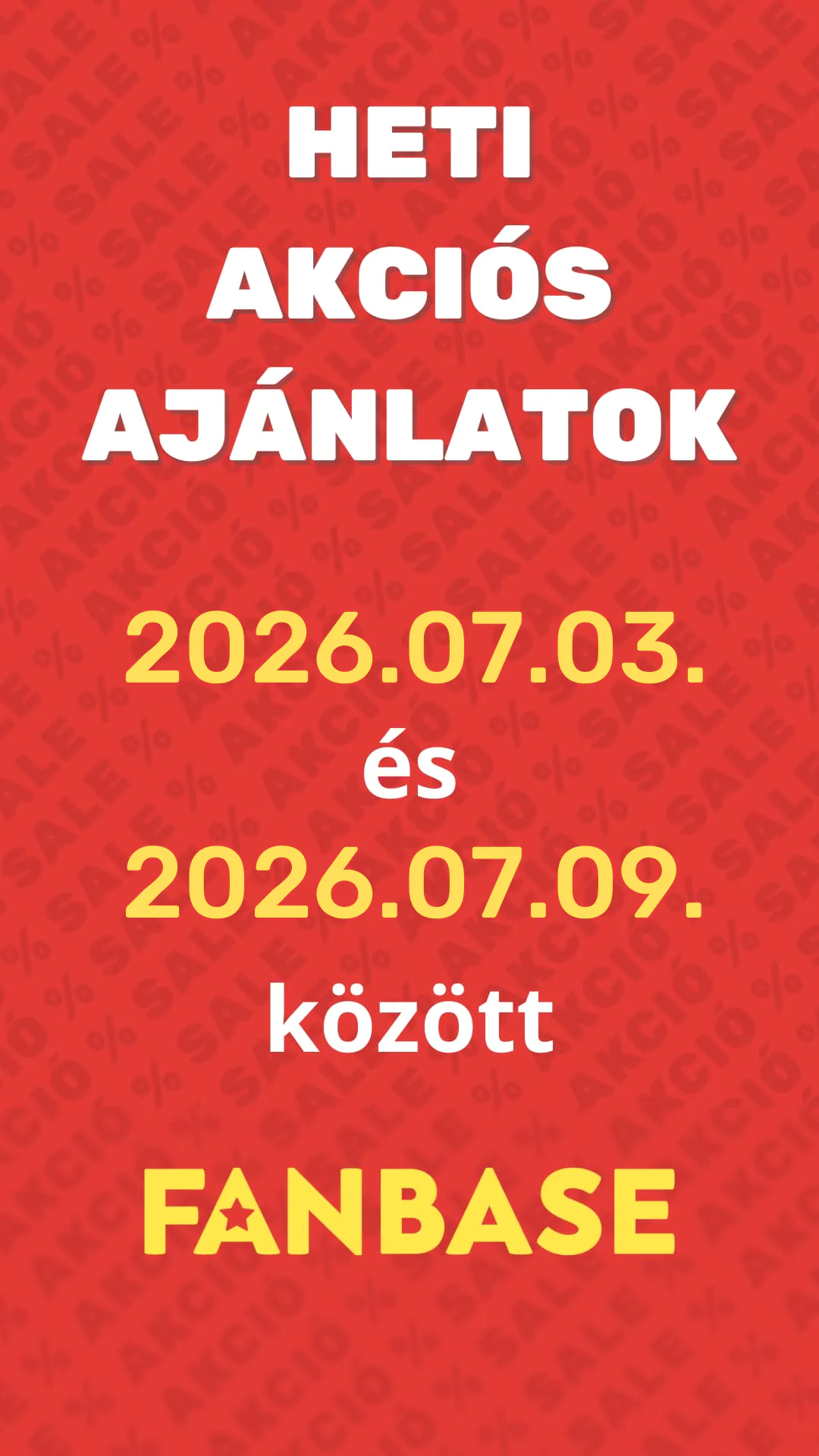 Heti akciós ajánlataink 07.03.-07.09. között