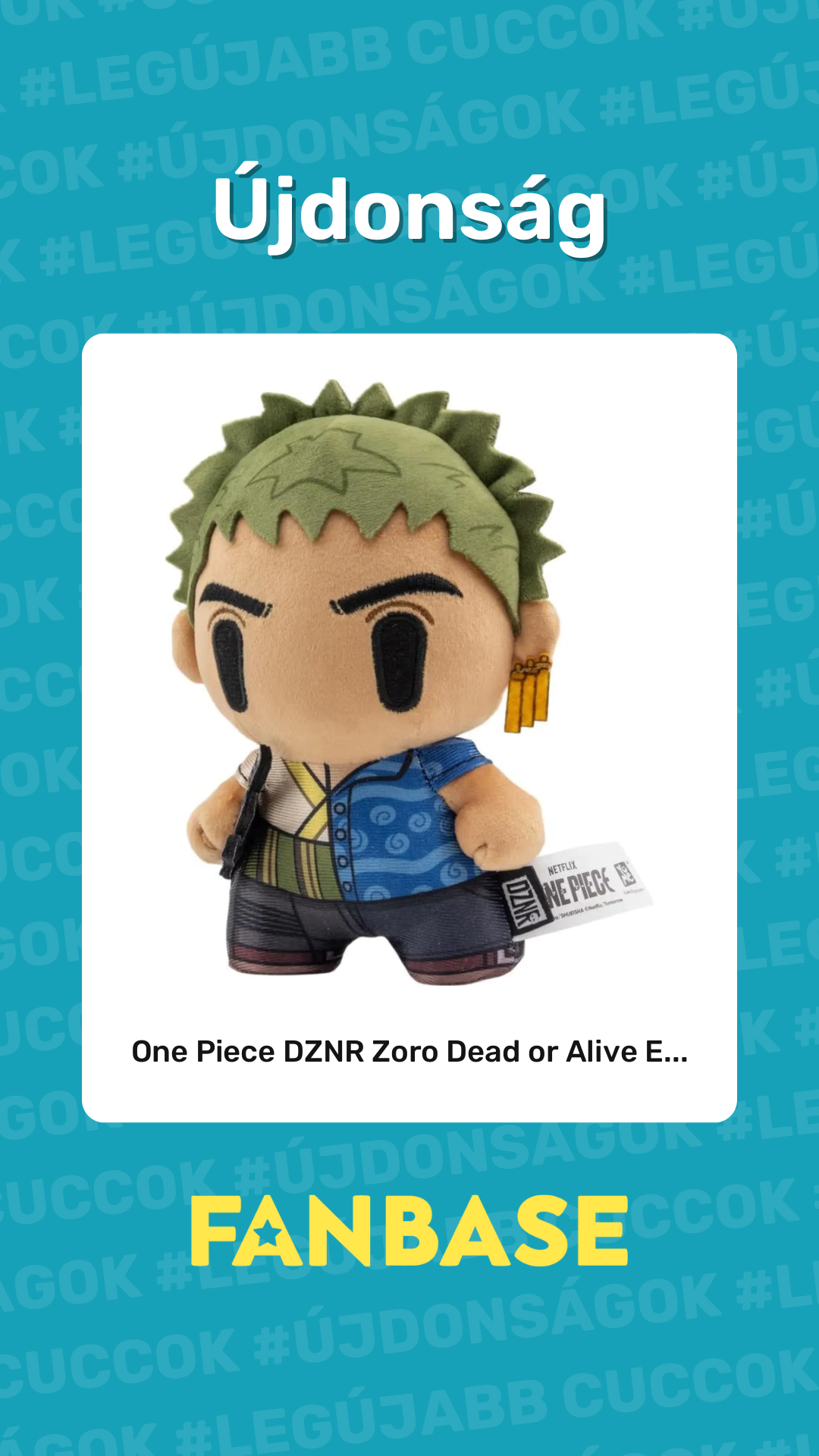 Újdonság: One Piece DZNR Zoro Dead or Alive E...