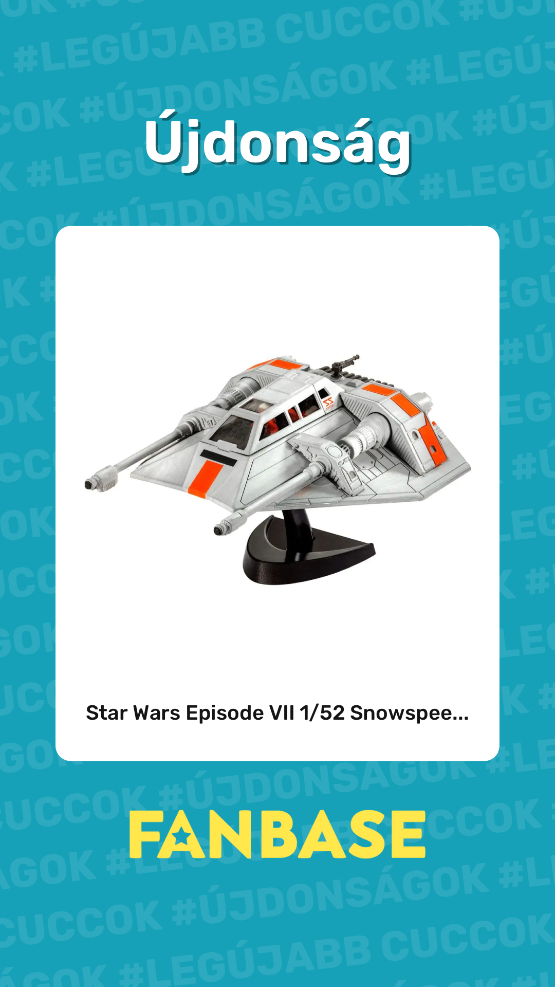 Újdonság: Star Wars Episode VII 1/52 Snowspee...