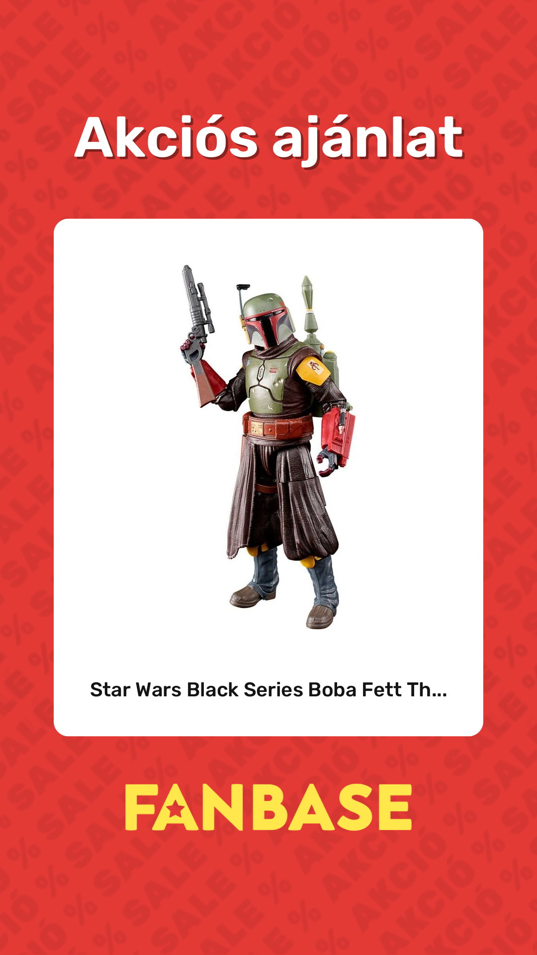 Akciós ajánlat: Star Wars Black Series Boba Fett Th...