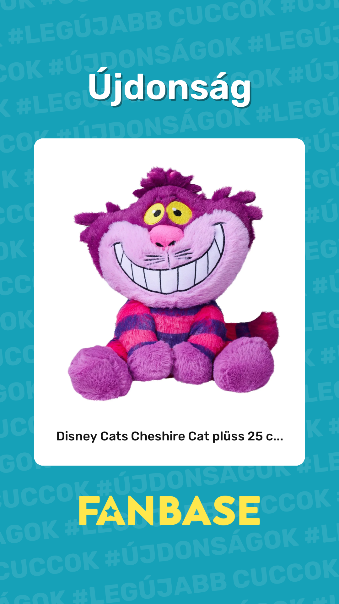 Újdonság: Disney Cats Cheshire Cat plüss 25 c...