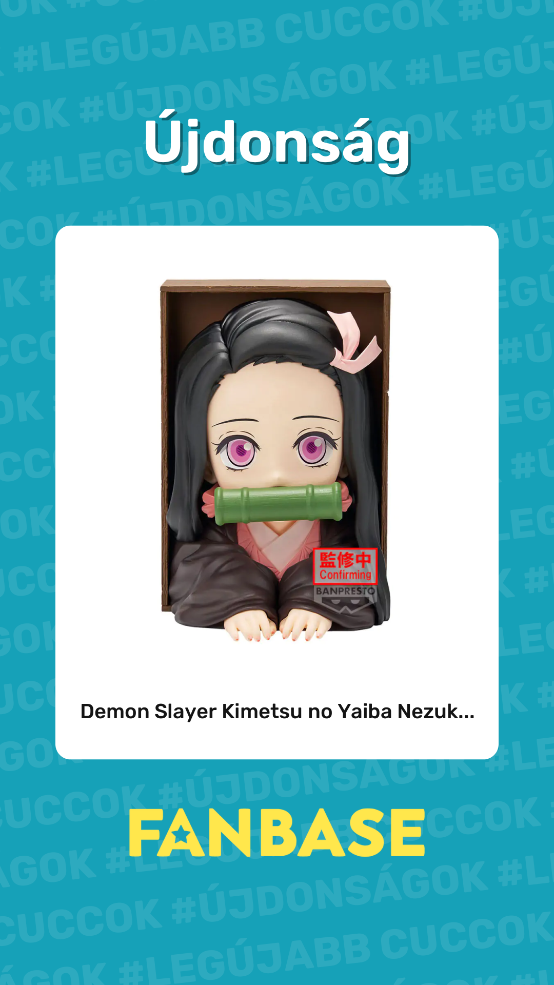 Újdonság: Demon Slayer Kimetsu no Yaiba Nezuk...