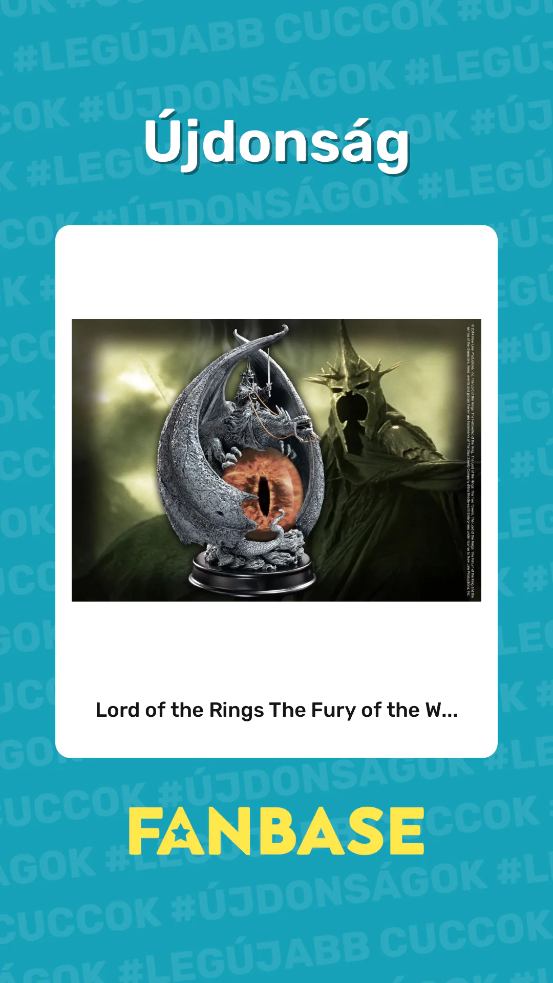 Újdonság: Lord of the Rings The Fury of the W...